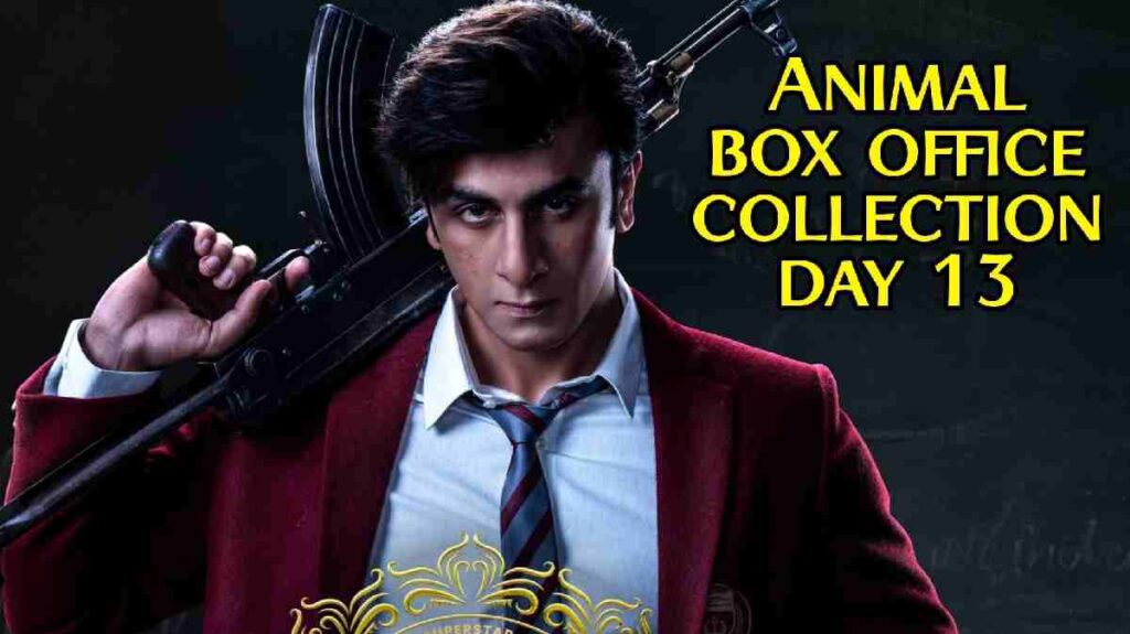 Animal box office collection day 13