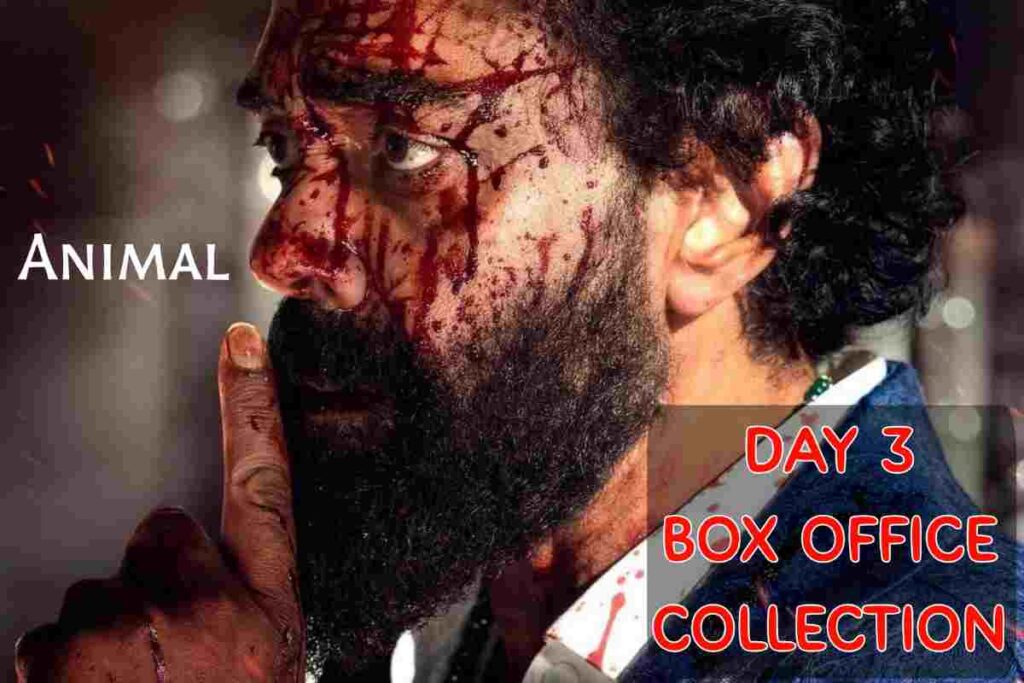 Animal Box Office Collection Day 3