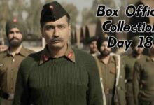 Sam Bahadur box office collection day 18