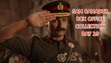 Sam Bahadur box office collection day 19