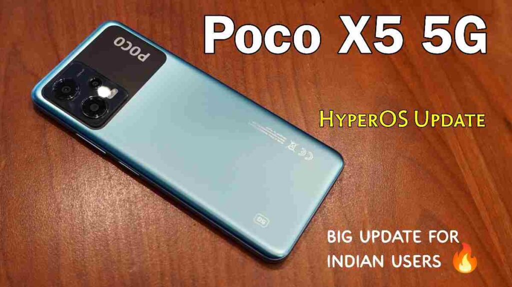 Poco X5 5G HyperOS Update For Indian Users